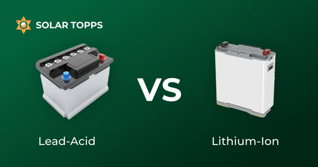 Types of Solar Batteries - Lead Acid and Lithium Ion