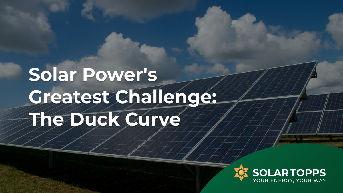 The Solar Power Duck Curve: How to Manage Daily Energy